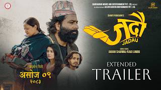 JADAU | EXTENDED TRAILER | Reecha Sharma | Niti Shah | Mukun Bhushal | Prabhat Pal Thakuri |RajShree