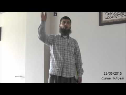 1.Ebu Zeyd Hoca  Cuma Hutbesi 29 05 2015