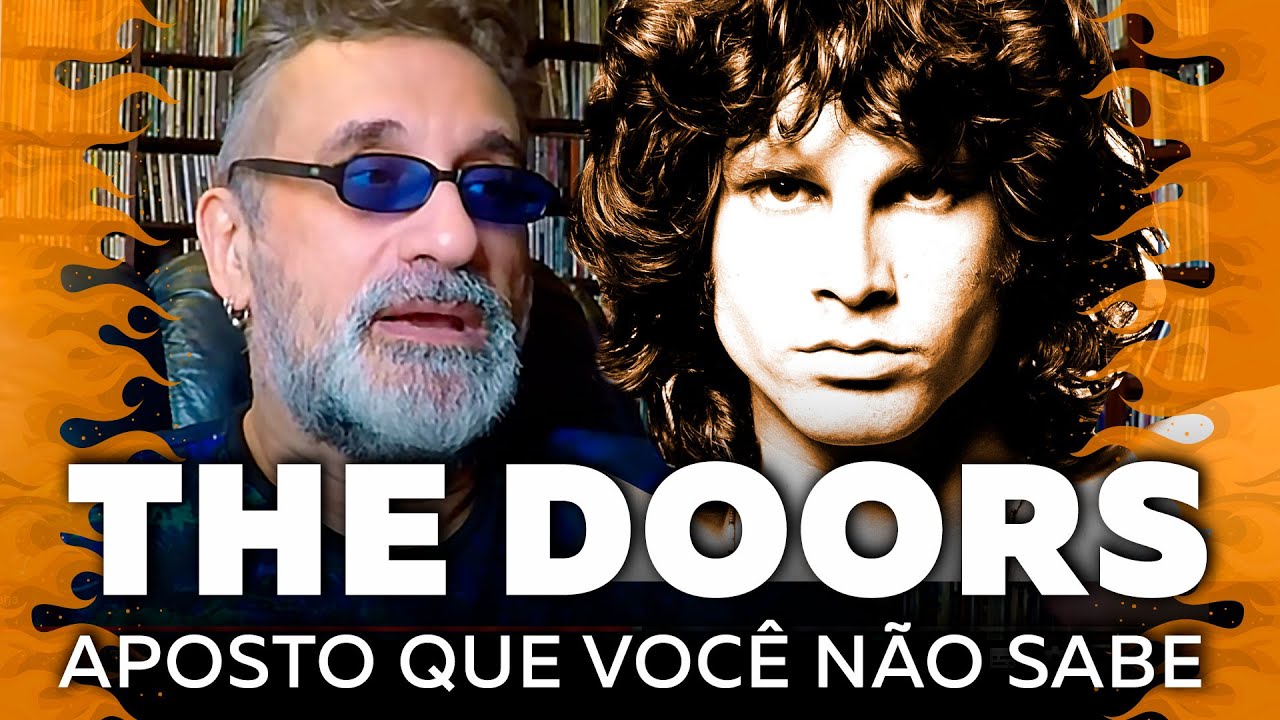 The Doors - Aposto que Você Não Sabe