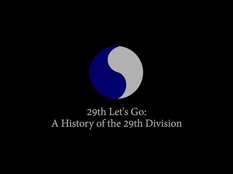 29 Let's Go!  A Video History of the 29th Infantry Division