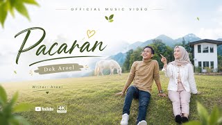 Download lagu PACARAN - DEK AROEL mp3