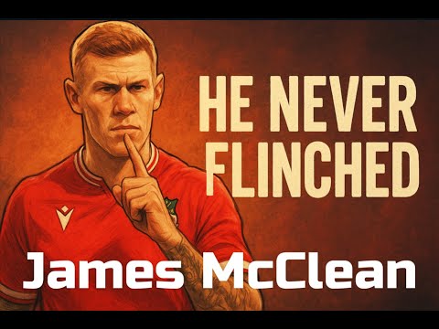 James McClean: The Footballer Who Never Backed Down.
