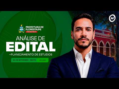 CONCURSO PREF. FLORESTA/PE: ANÁLISE DE EDITAL + PLANEJAMENTO DE ESTUDOS