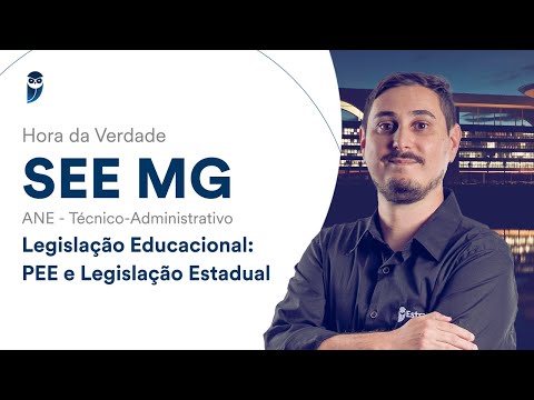 Hora da Verdade SEE MG - ANE - Técnico-Administrativo: PEE e Legislação Estadual