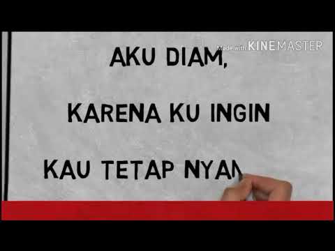 Diamku Adalah Caraku Menjagamu