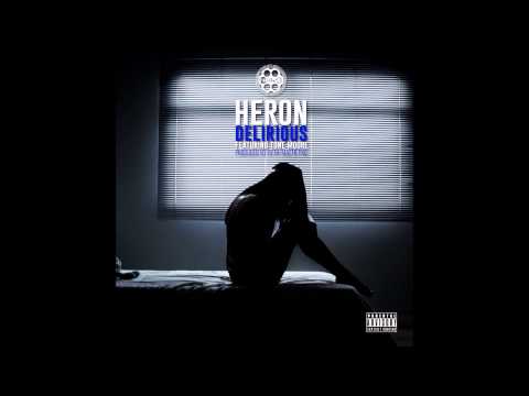 DELIRIOUS - Heron feat. Tone Moore (Produced by Ryth-Mattik)
