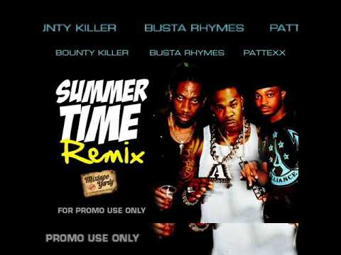 Bounty Killer x Busta Rhymes x Pattexx - Summer Time (Throwback) [July 2018]