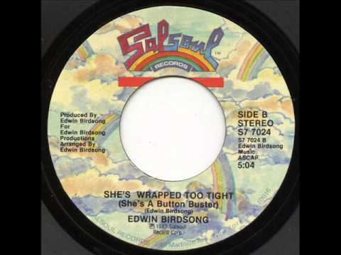Edwin Birdsong - She's Wrapped Too Tight