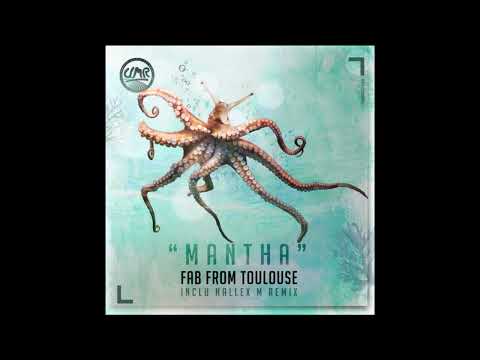 " Mantha " - Fab From Toulouse ( Hallex M Remix )