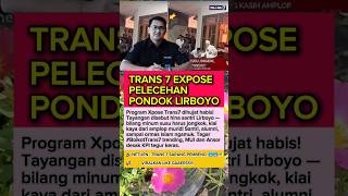 Download lagu TRANS 7 EXPOSE PELECEHAN PONDOK LIRBOYO mp3 Download lagu TRANS 7 EXPOSE PELECEHAN PONDOK LIRBOYO mp3