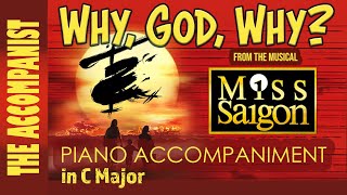 Why, God, Why (Miss Saigon) | Piano Accompaniment [Karaoke Lyrics in CC]