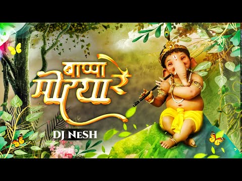 Bappa Morya Re - DJ NeSH
