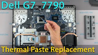 Dell G7 7790 Disassembly, fan cleaning and thermal paste replacement