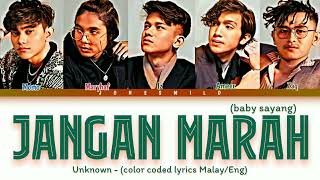 Download lagu Da Unknown - 'Jangan Marah (Baby Sayang)' lyrics [color coded Malay/Eng] mp3