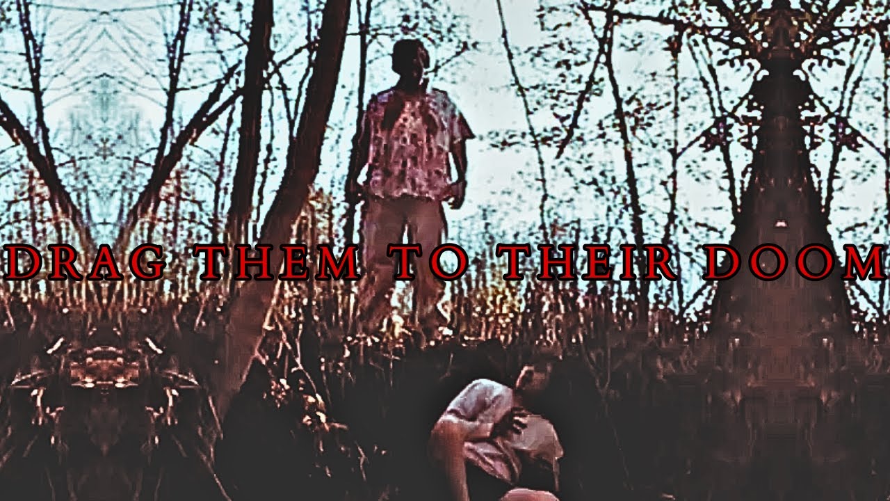 DRAG THEM TO THEIR DOOM trailer