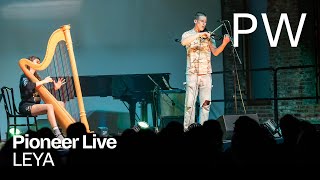 Pioneer Live: LEYA