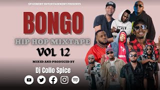 Bongo Hip Hop Mix Vol 12 Dj Collo Spice Ft Prof Ja...
