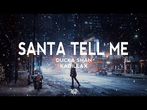Ducka Shan & Kadillax - Santa Tell Me [LYRIC VIDEO]