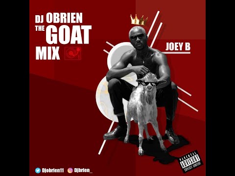 Dj O'Brien GoatMix ft Joey B
