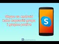 Skype Za Android Kako Napraviti Grupu I Grupne Pozive