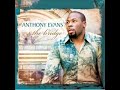 Anthony Evans - Your Name