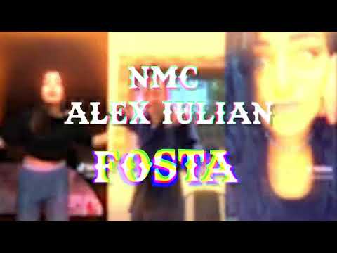 NMC X Alex Iulian - Fosta ( Official video )