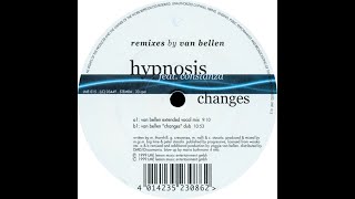 HYPNOSIS FEAT. COSTANZA - Changes (Van Bellen Extended Vocal Mix)