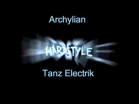 Archylian - Tanz Electrik