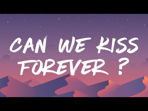 Kina - Can We Kiss Forever ? (Lyrics) ft. Adriana Proenza - YouTube