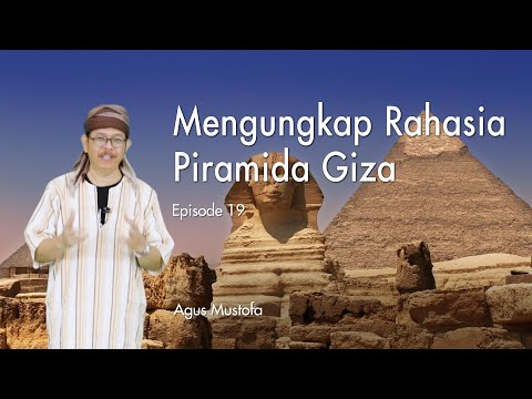 Ekspedisi Sungai Nil eps. 19 - MENGUNGKAP RAHASIA PIRAMIDA GIZA