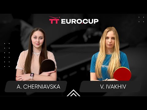 19:40 Alina Cherniavska  - Valeriia Ivakhiv 14.09.2024 TT Euro.Cup STAR. TABLE 4