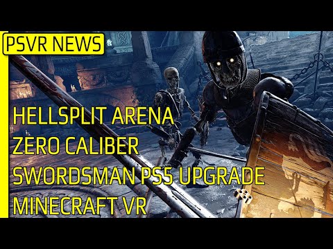 Polish Paul VR - PSVR2 News & Games - PSVR NEWS | Hellsplit Arena & Zero Caliber - Latest | Minecraft VR - New Patch Coming Soon & More