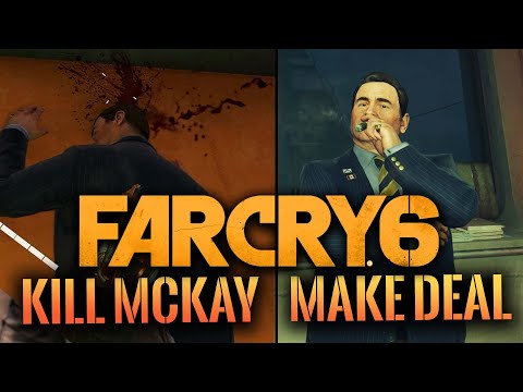 Far Cry 6 - Killing McKay vs Making a Deal with McKay Choices // Hidden Easter Eggs