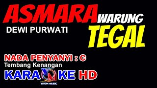Download lagu ASMARA WARUNG TEGAL Karaoke Nada Wanita || Dewi Purwati || Cover by YHON MUSIC mp3