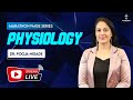 Marathon FMGE Series Physiology By Dr Pooja Nigade Cerebellum Academy