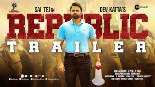 Republic | Trailer | Sai Tej | Aishwarya Rajesh | Jagapathibabu | Ramya | Deva Katta | Oct 1st