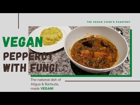VEGAN PEPPERPOT & FUNGI: The national dish of Antigua & Barbuda, made vegan!! @thevegancookspassport