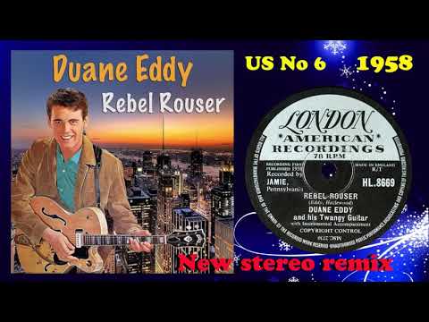 Duane Eddy - Rebel Rouser - 2021 stereo remix