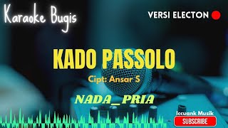 Download lagu Kado passolo _ Ansar S _ Karaoke bugis electon mp3