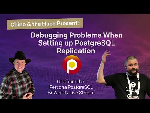 Debugging Problems when Setting up PostgreSQL Replication - PostgreSQL Replication Tutorial