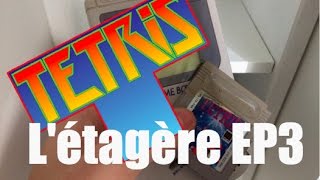 L'étagère - Episode 3 - Tetris Gameboy