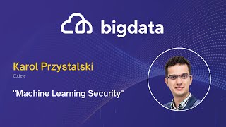 Machine Learning Security by Karol Przystalski