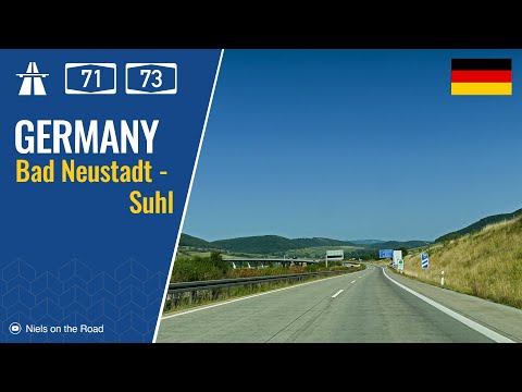 Driving in Germany: Autobahn A71 & A73 from Bad Neustadt an der Saale to Suhl