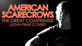 John Prine - The Great Compromise (Cover)