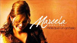 Me haces crecer,  Marcela Gándara