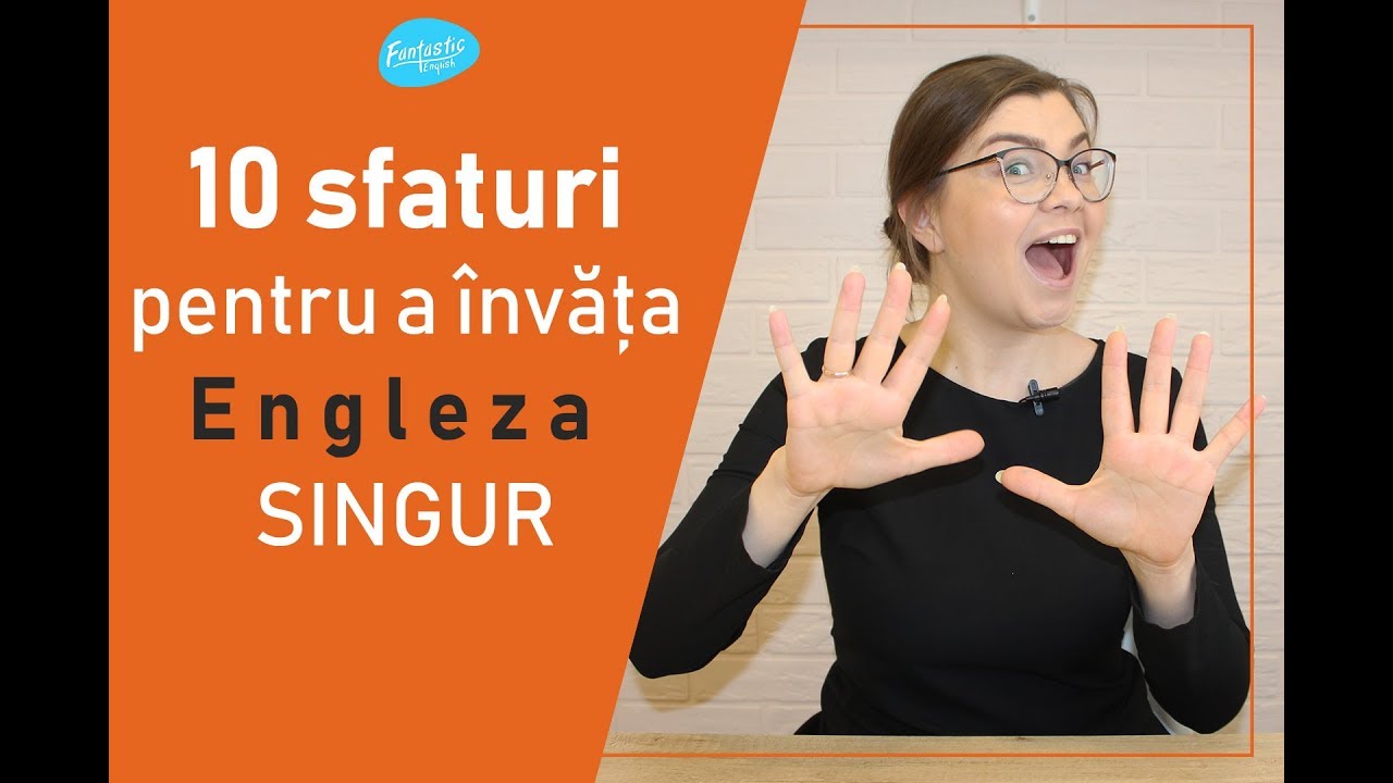 10 sfaturi care te ajut? s? înve?i engleza singur