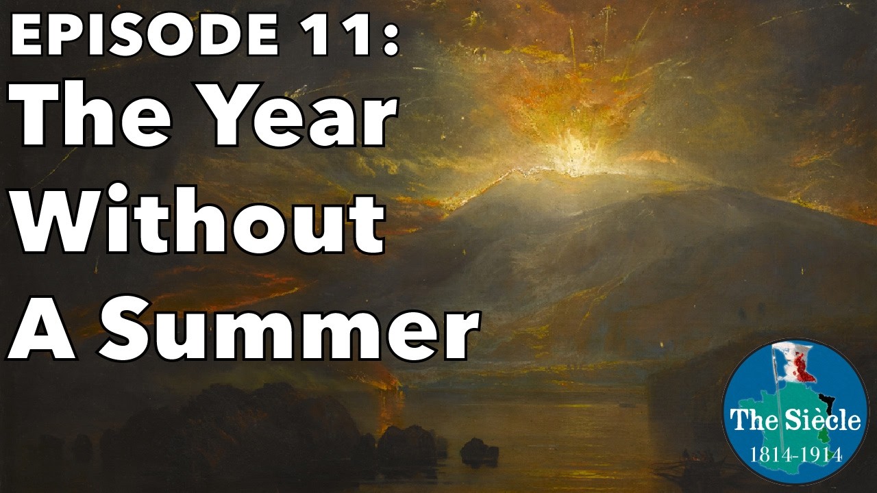 Episode 11: The Year Without a Summer