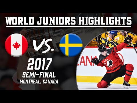Canada vs. Sweden | 2017 WJC Semi-Final | Extended Highlights