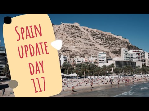 Spain update day 117 - Health chief says situation 'under control' despite outbreaks