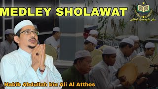 Download lagu HABIB ABDULLAH BIN ALI AL ATTHOS MEDLEY SHOLAWAT - BERSAMA HADROH MTHT mp3